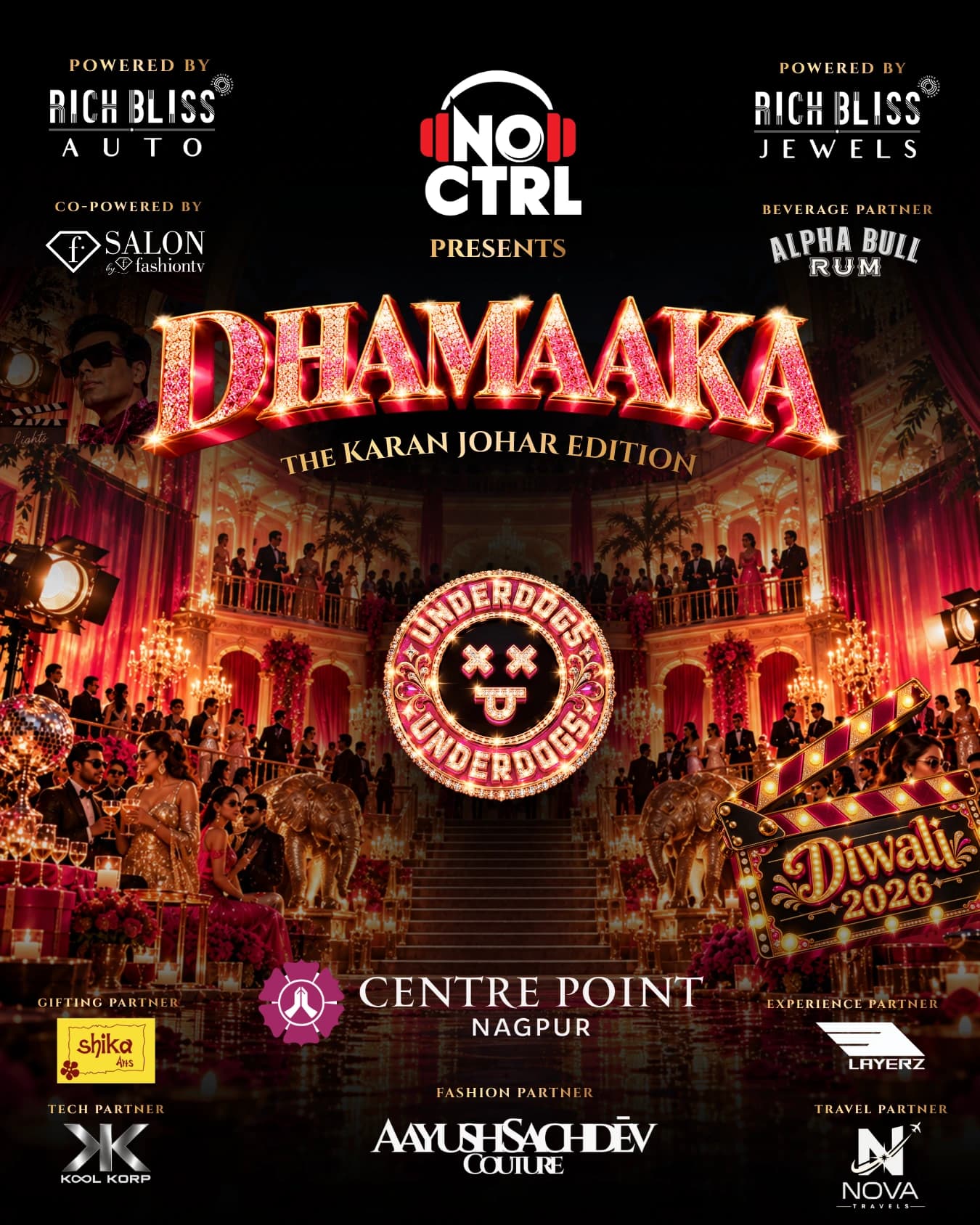 Official flyer: NO CTRL presents DHAMAAKA — The Karan Johar Edition, Diwali 2026 at Hotel Centre Point, Nagpur.